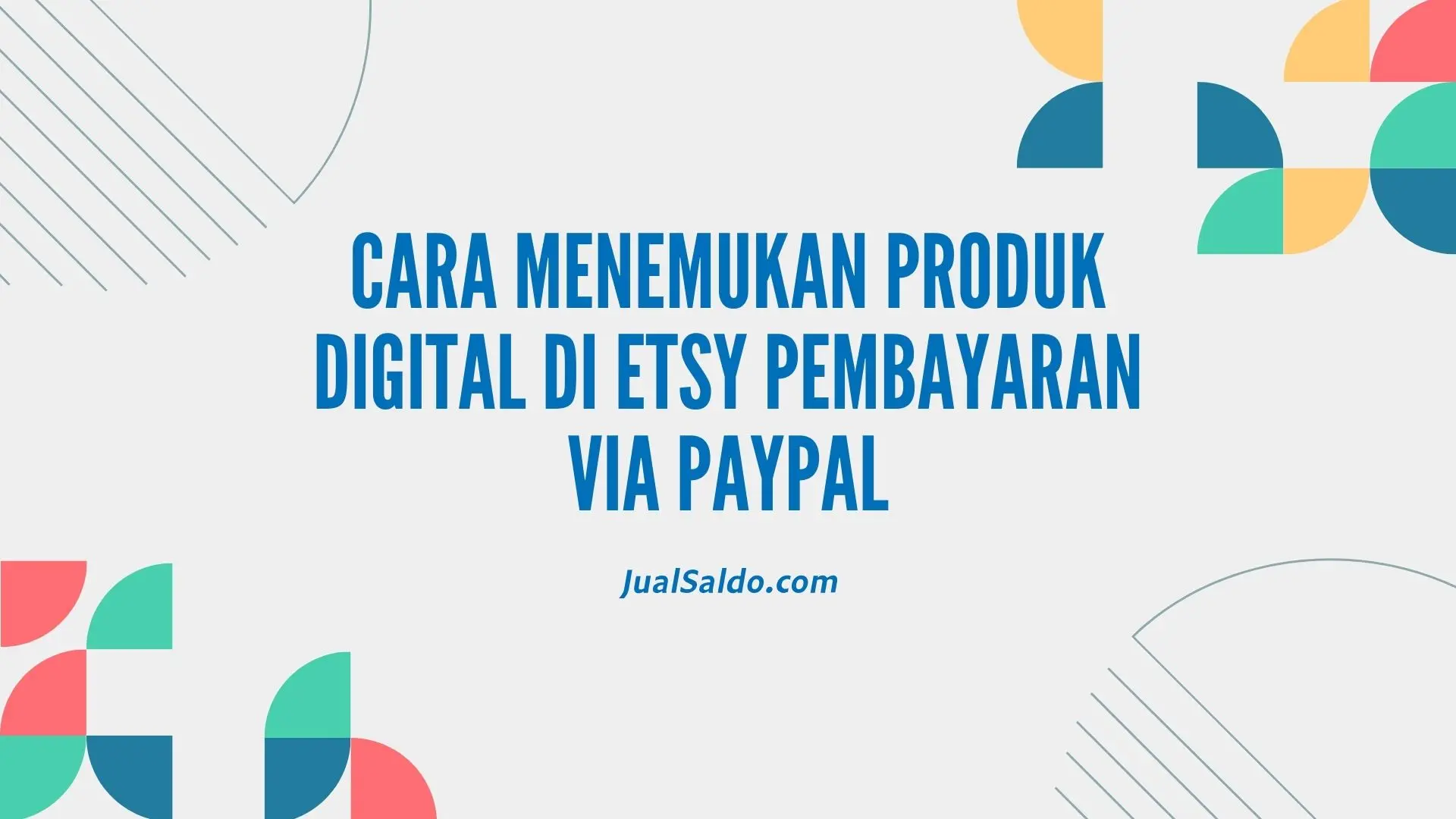 Cara Beli Produk Digital Etsy & Bayar PayPal dari Indonesia