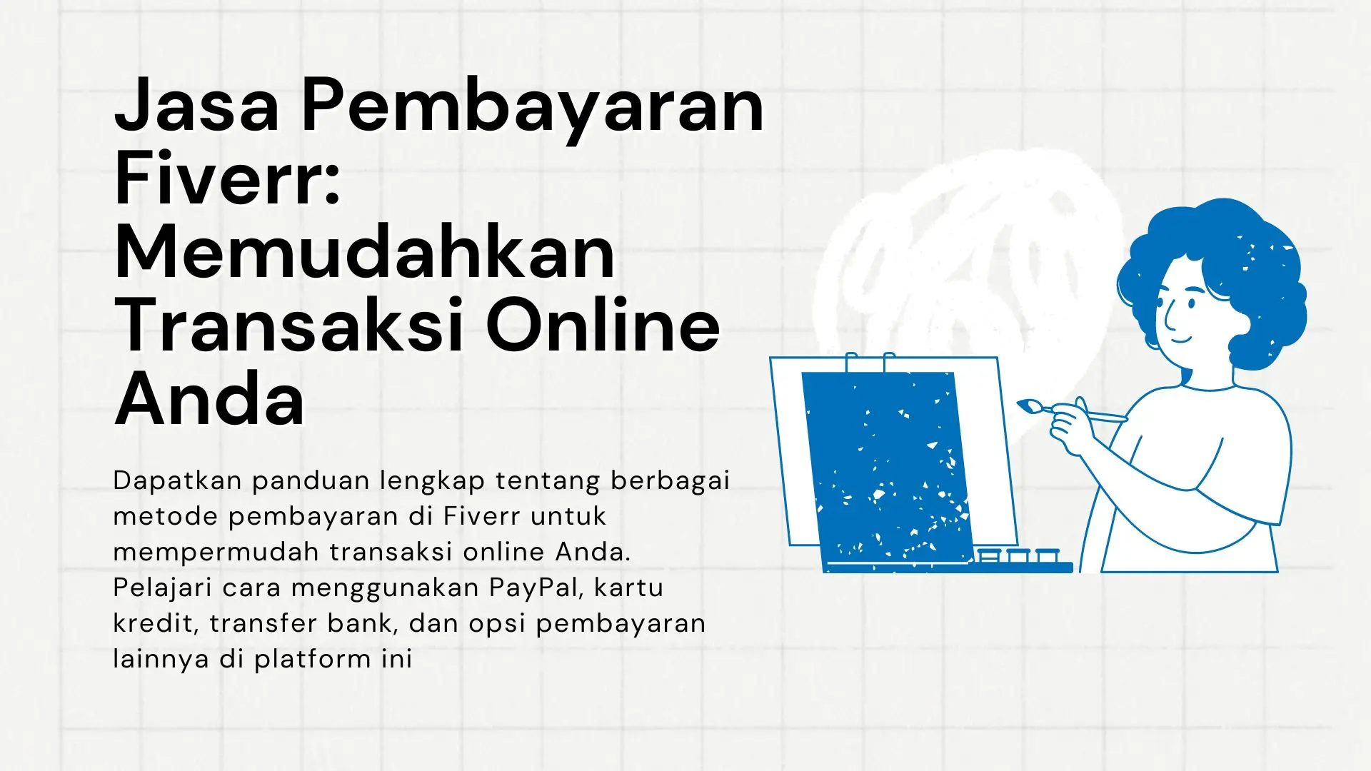 Jasa Bayar Fiverr & Pembayaran Online Indonesia Terpercaya