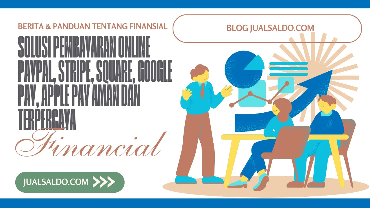 Solusi Pembayaran Online & PayPal Aman Terpercaya JualSaldo