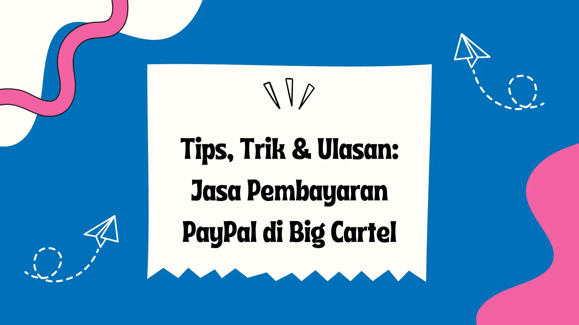 Jasa Pembayaran PayPal & Big Cartel Aman di JualSaldo.com