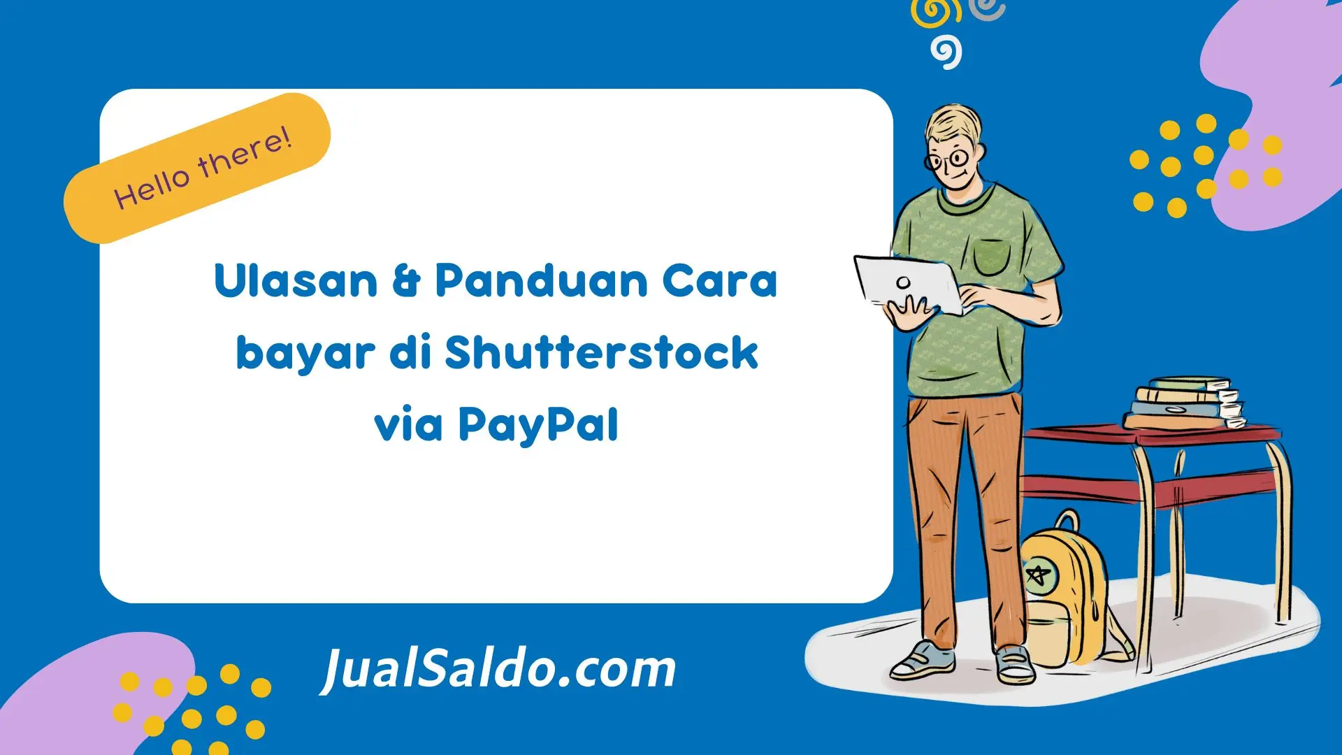 Beli Gambar Shutterstock via PayPal: Panduan Harga & Akun