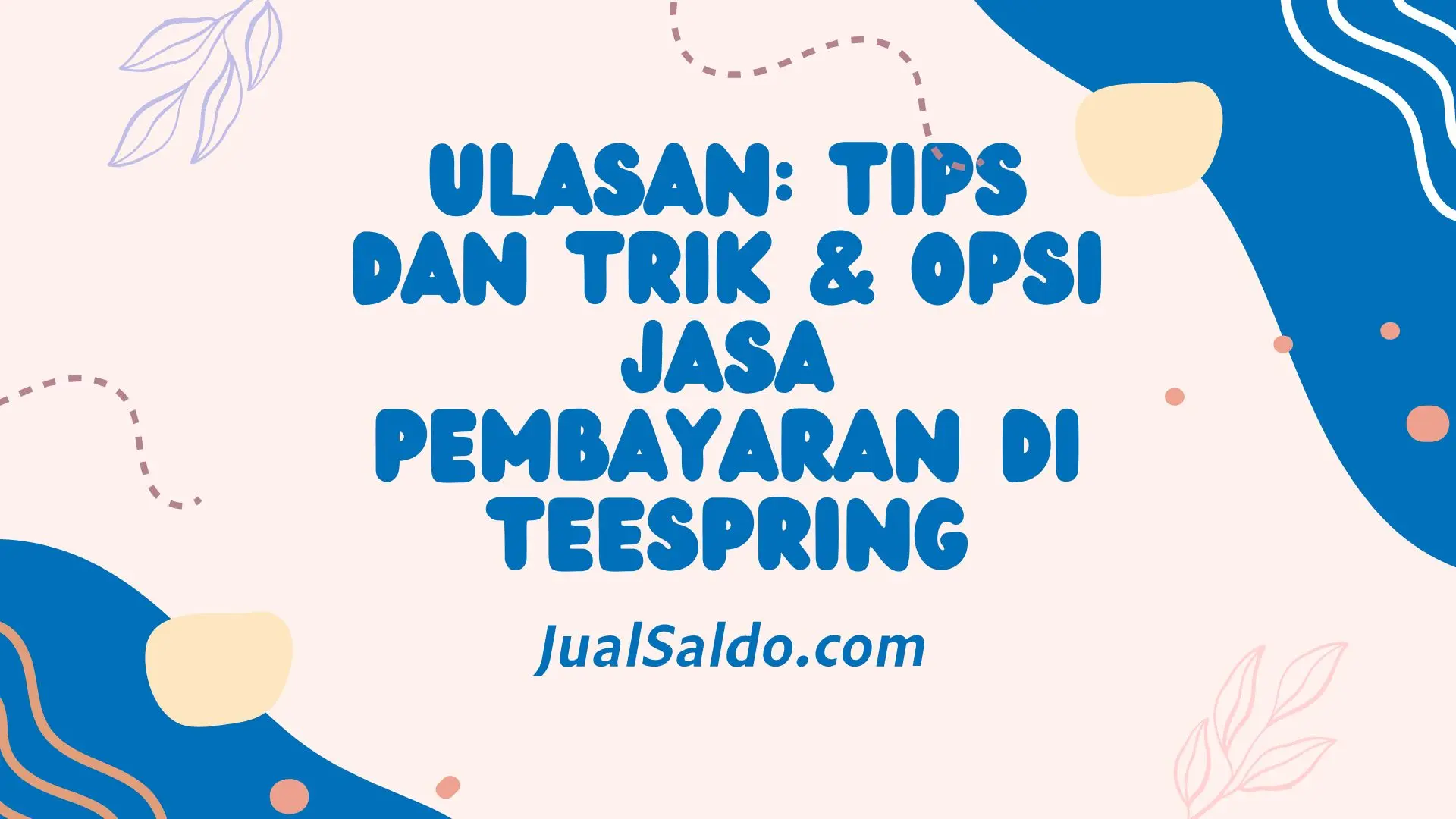 Solusi Jasa Bayar dan Pembayaran Teespring Terpercaya